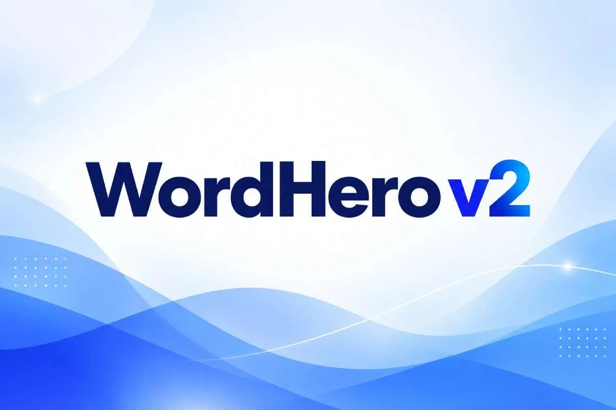 Welcome to the New WordHero v2